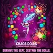 Chaos Dolls