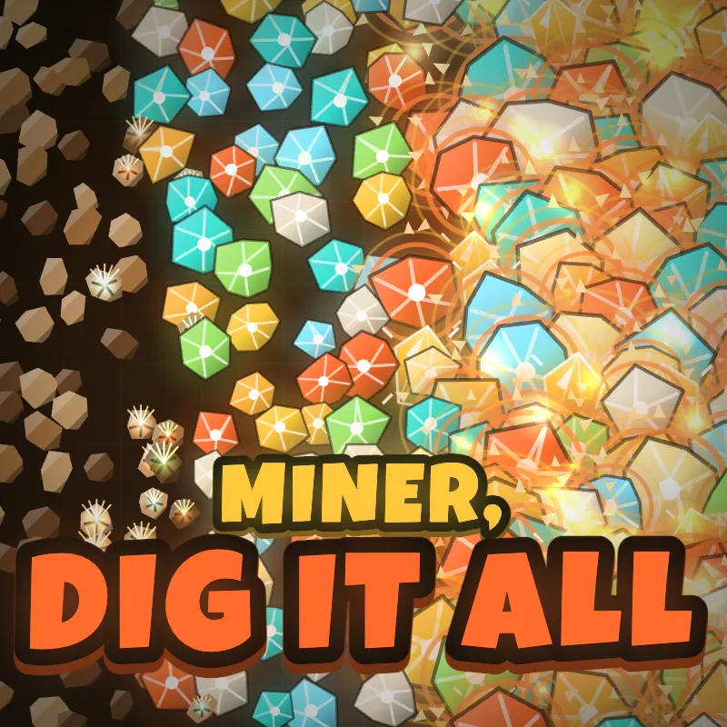Miner Dig It All