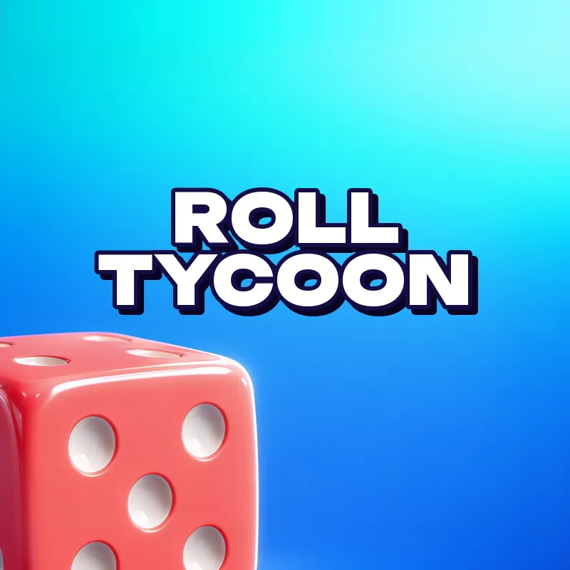 Roll Tycoon